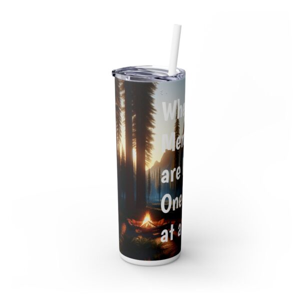 Skinny Tumbler with Straw, "Where Memories are Made, One camp at a Time, Boondock Buddies Style, 20oz - Image 2